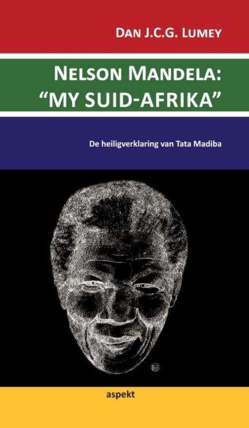 Nelson Mandela: my suid-Afrika - Dan J.C.G. Lumey - eBook (9789464626650) Top Merken Winkel
